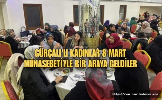 Gürçalı Derneği Kadınları 8 Mart Münasebetiyle Bir Araya Getirdi.
