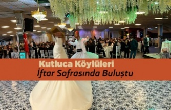 Kutluca Köylüleri İftar Sofrasında Buluştu