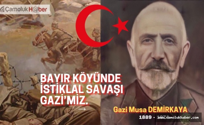 Bayır Köyünde İstiklal Savaşı Gazimiz.