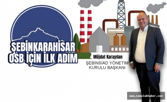 Şebinkarahisar O.S.B İçin İlk Adım Atıldı!