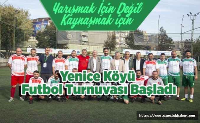 Yenice Köyü Futbol Turnuvası Başladı