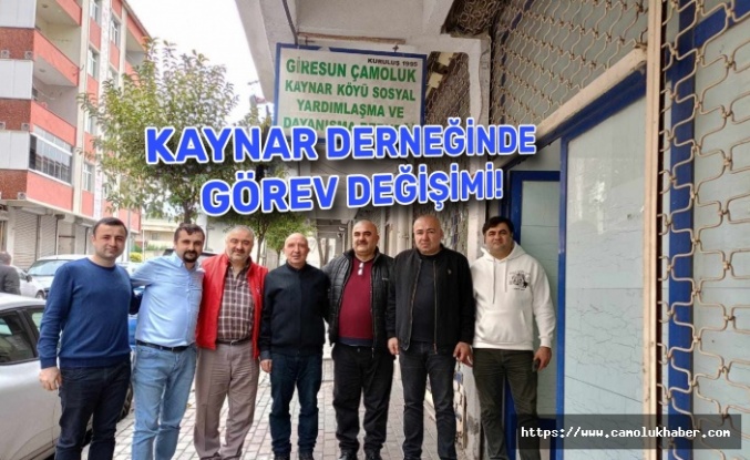 Kaynar Köyü Derneğinde Görev Değişikliği