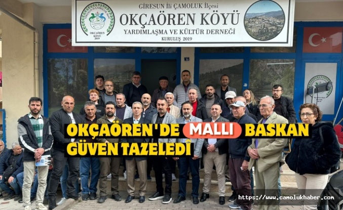 Okçaören'de Mallı Başkan Güven Tazeledi!