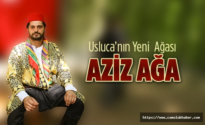 Usluca'nın Yeni Ağası Aziz Garip