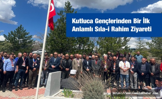 Kutluca Gençlerinden Coşkulu Sıla-i Rahim Ziyareti