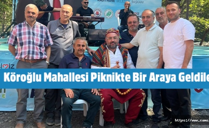 "KÖROĞLU MAHALLESİ GELENEKSEL KIR PİKNİĞİNDE BİRLİK VE BERABERLİK VURGUSU