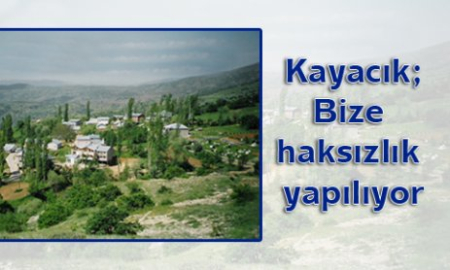  Kayacık;Bize haksızlık yapılıyor.
