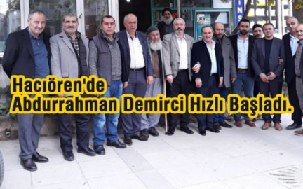 Hacıören'de Abdurrahman Demirci Hızlı Başladı.