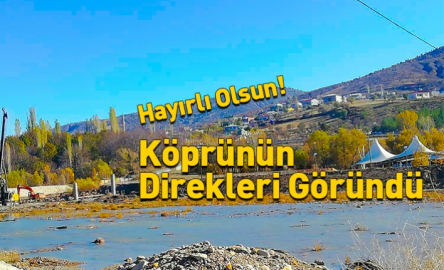 Köprünün Direkleri Göründü