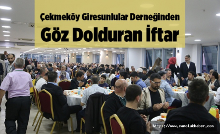 Çekmeköy Giresunlular Derneği'nden Birlik ve Beraberlik Dolu İftar