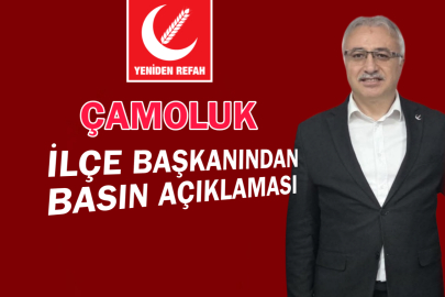 Yeniden Refah Partisi Çamoluk İlçe Başkanı Selim Ekinci'den Çarpıcı Açıklama: