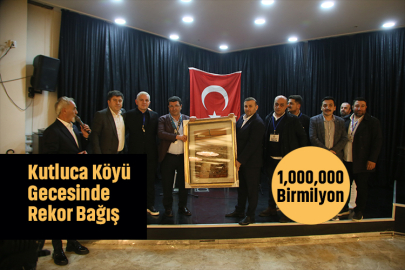 Kutluca Köyü’nden Tarihi Gece: Dernek Merkezi Alımı İçin Dev Bağış Kampanyası!