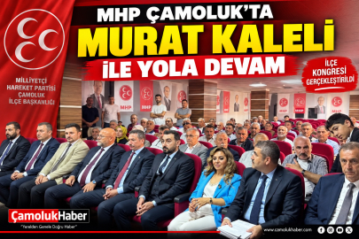 MHP Çamoluk’ta Murat Kaleli ile Yola Devam