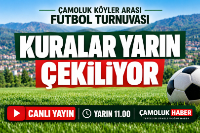 Kuralar Yarın Çekiliyor Çamoluk Haber'den Canlı Yayınlanacak